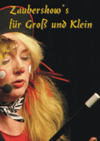 Zauberclown Maxi - Andrea Hardy - Zauberkünstlerin, Puppenspielerin, Einradfahren, Kindergeburtstag feiern Regensburg